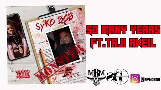 So Many Years Ft Taji Akeil