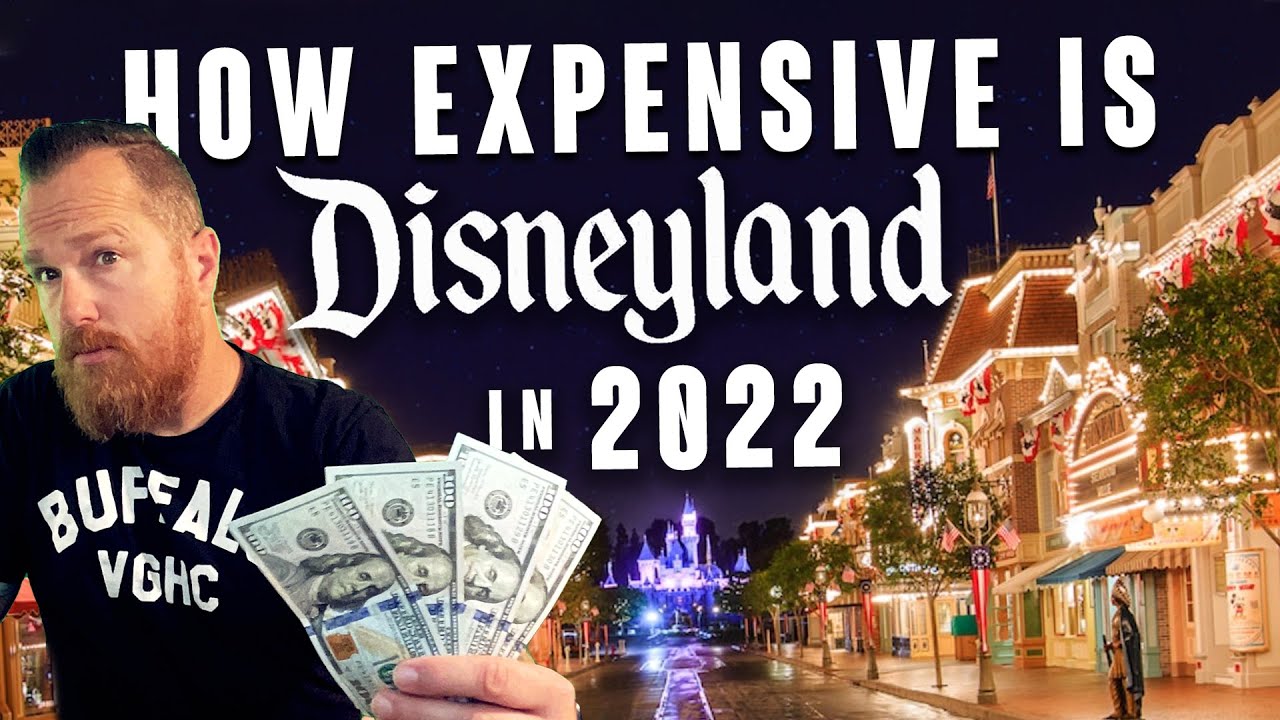 How Much More Does Disneyland Cost? 2019 Versus 2022 Disneyland News