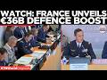 FRANCE QUESTIONS US Commitment, Announces €36 Billion Defence Boost | US-Iran War