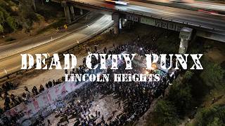 Dead City Punx - Lincoln Heights May 2026