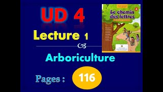 chemin des lettre UD4 lecture 1 arboriculture p 116