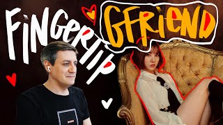 Honest reaction to Gfriend - Fingertip