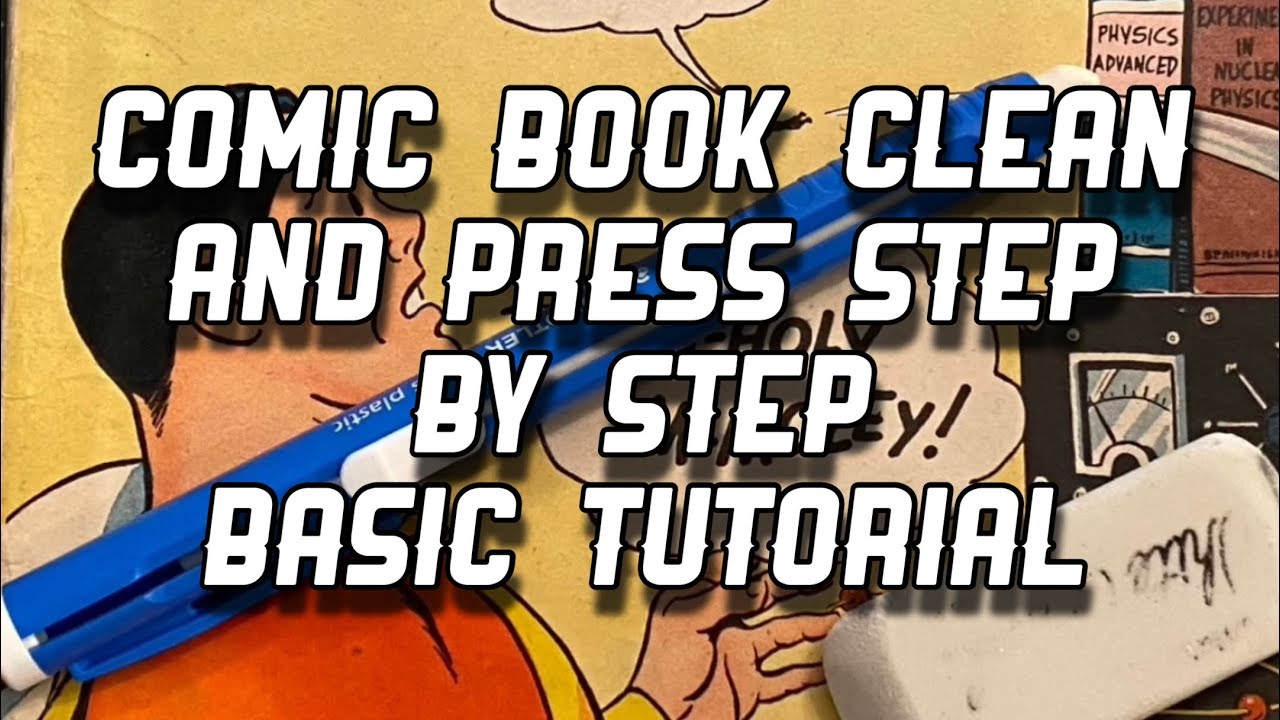 Comic Book Clean and Press Step by Step Basic Tutorial - YouTube