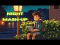 New songs mashup   l lofi pupil  bollywood spongs   chillout lofi mix karank2official