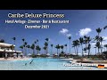 Hotel Caribe Deluxe Princess im Dezember 2021, neu renoviert am Strand von Bavaro mit Drohnen video