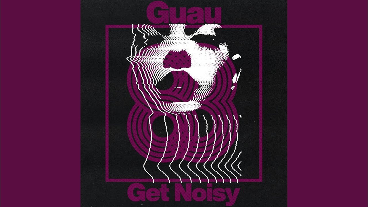 Watch Get Noisy on YouTube Watch Get Noisy on YouTube