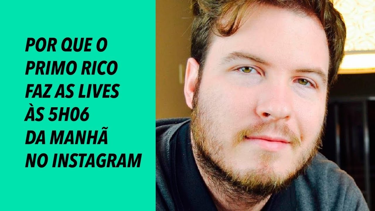 Primo Rico Criança Por que o Primo Rico faz as Lives às 5h06 da manhã no Instagram - YouTube