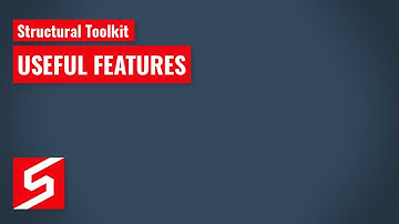 Structural Toolkit: Useful Features
