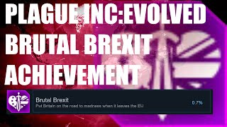 Plague Inc: Evolved- Brutal Brexit Achievement screenshot 3