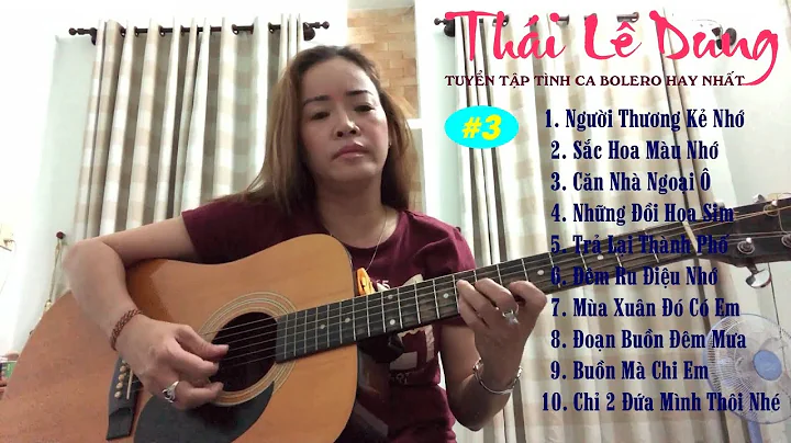 Thi L Dung - Tuyn Tp Tnh Ca Bolero Hay Nht #3