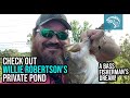 Martin fishes willie robertsons private pond with huge bass