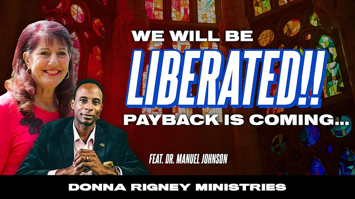 We Will Be LIBERATED! Payback is coming! | Donna R...