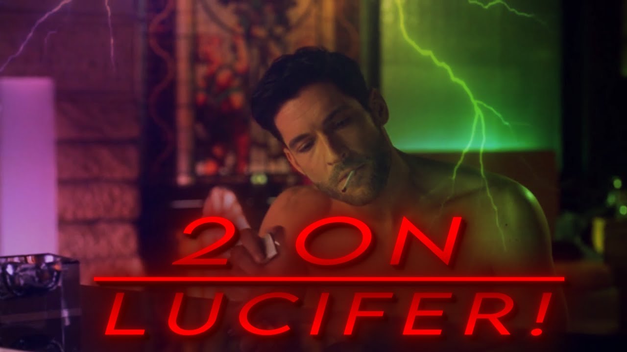 LUCIFER - 2 On [EDIT]! {HD} - YouTube