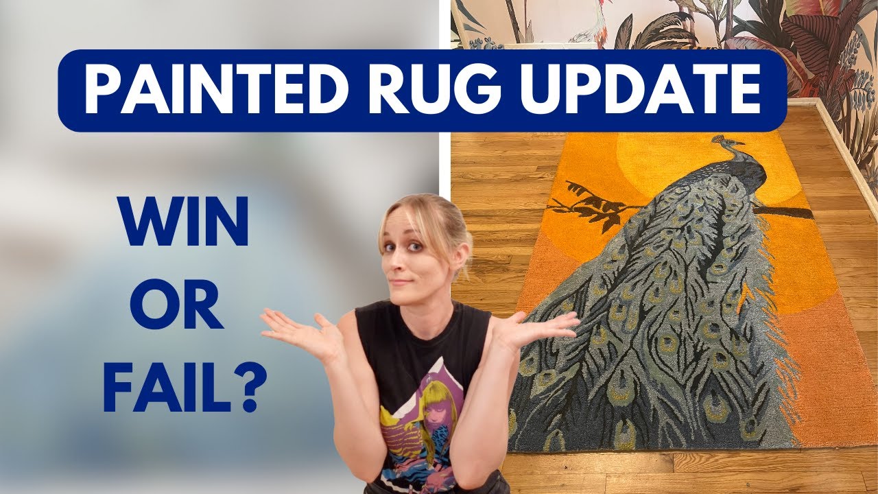 My PAINTED RUG Update: Win or Fail???