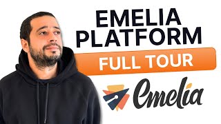 A Comprehensive and In-Depth Tour of the Emelia Platform