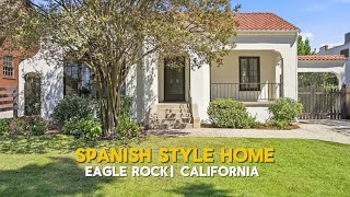 What $1,295,000 Gets You In Eagle Rock, CA | A Spanish Style Home on a big lot! 