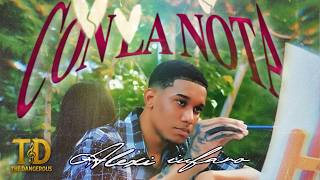 ALEXI IUFARO - CON LA NOTA 💫 (OFFICIAL VIDEO) | THE DANGEROUS