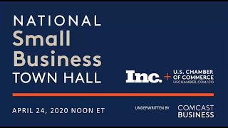 Inc. & U.S. Chamber of Commerce National Small Business Town Hall #5