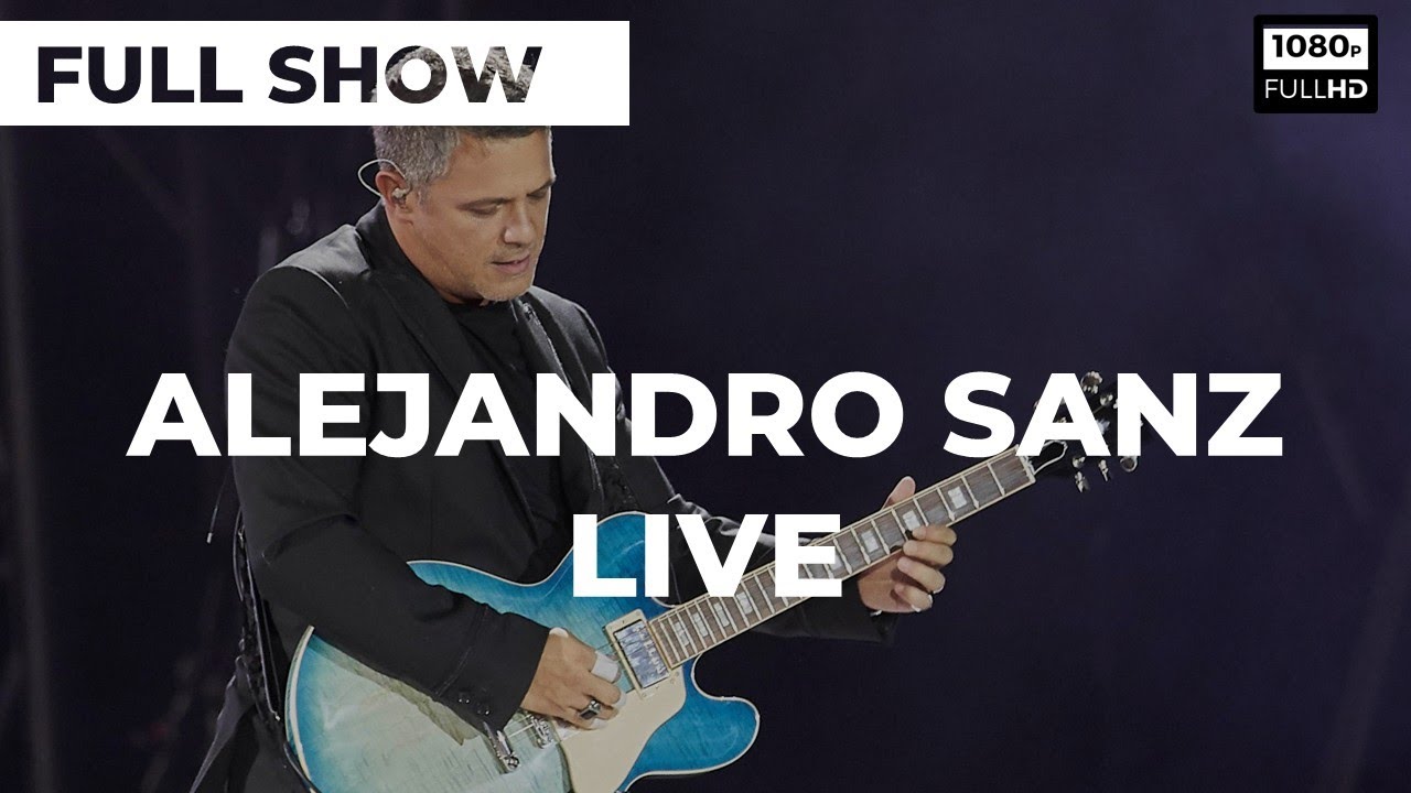 Alejandro Sanz en Vivo - 🎤 Concierto Completo “MÁS” | Barcelona 2023 - 9 de Diciembre - Full HD