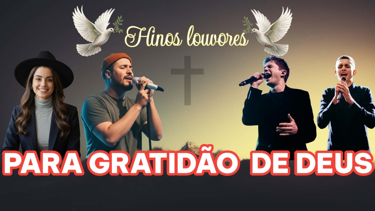 100 Louvores Para Fortalecer Sua Fé | As Mais Tocadas Gospel 2026 #louvores