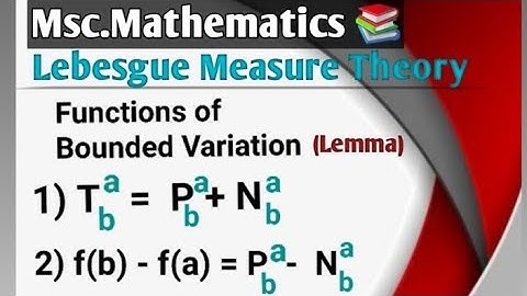 Functions of Bounded Variation Lemma | Lebesgue Measure Theory | Msc.Mathematics
