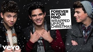 Forever In Your Mind - Wrapped Up for Christmas (Audio Only)