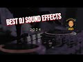 DJ SOUND EFFECTS 2024 | FREE DJ SAMPLES 2024 | DJ DROPS 2024 | (NEW) VOL.13 | DJ SLY