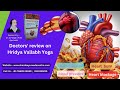 Doctors' review on Hridya Vallabh Yog Part -2 #highbloodpressure #heartblockage  #lipidprofile