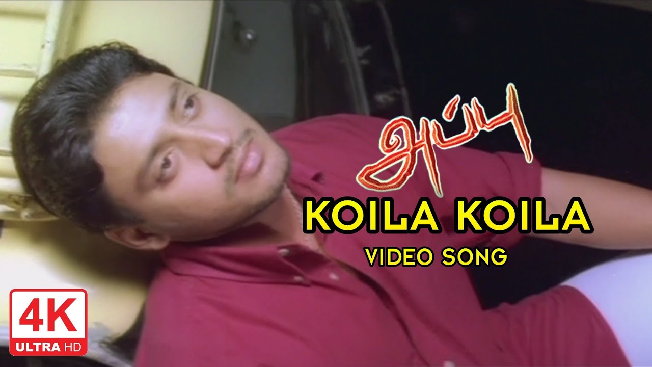 Koila Koila Song   Appu Tamil Movie Songs  4KTAMIL