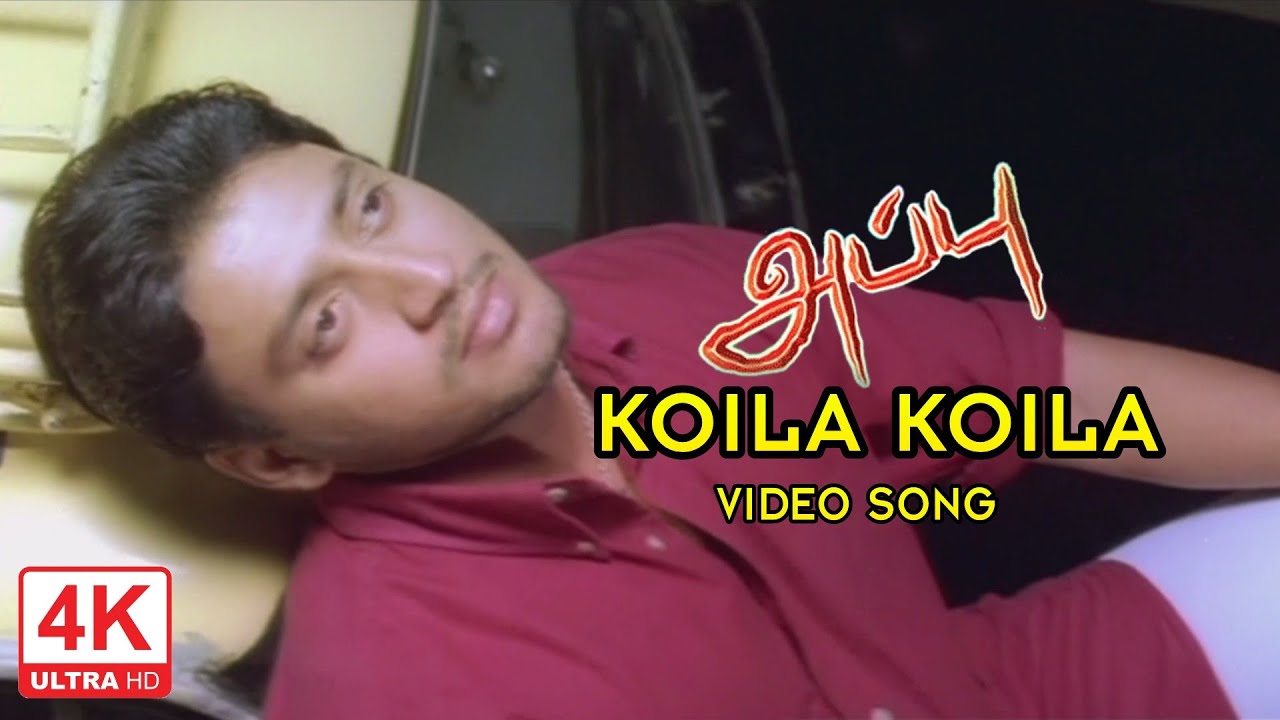 Koila Koila Song Appu Tamil Movie Songs 4KTAMIL YouTube