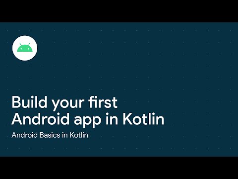 Build your first Android app in Kotlin