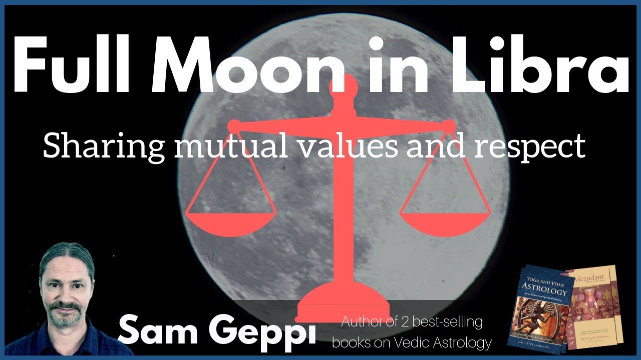 Full Moon in Libra - Friday April 19, 2019