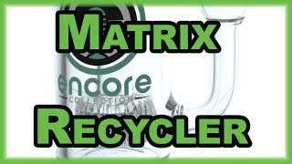 Encore Matrix Recycling Bubbler (Water Demo) EC-B3