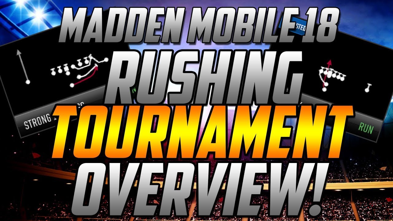 ULTIMATE RUSHING TOURNEY GUIDE!-EVERYTHING YOU NEED TO KNOW!-Madden Mobile 18