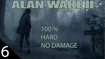 Alan Wake 2 - 100% Walkthrough - Hard - No Damage - Return 3 Local Girl - Part 6