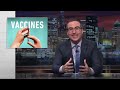 Vaccines: Last Week Tonight with John Oliver (HBO)