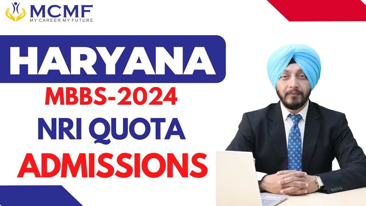 NRI MBBS Admission in Haryana | MBBS 2024 Admission under NRI Quota ...