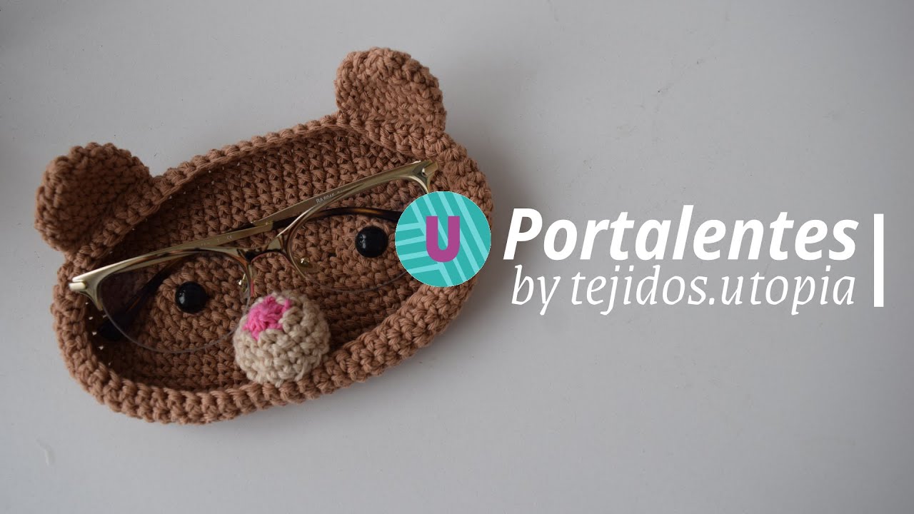Tutorial Porta lentes en forma de oso, ideal para tejer algo fácil y rapido.