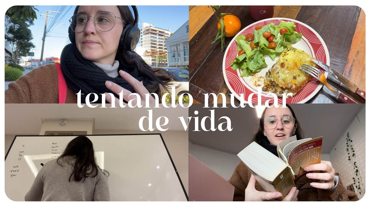 uma semana tentando ser melhor