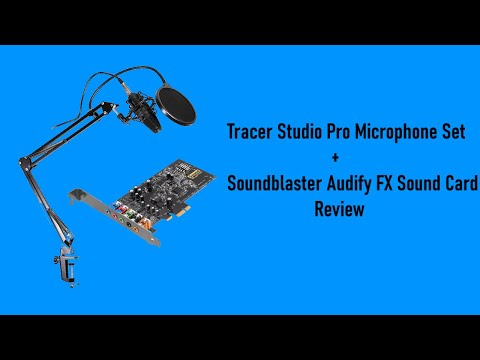 Tracer Studio Microphone Set And SoundBlaster Audigy FX Sound Card Review