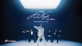 TYTAN - All Night (feat. Loco) [PERFORMANCE FILM]