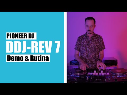 DDJ-REV7 Pioneer DJ - Demo / Rutina / Performance
