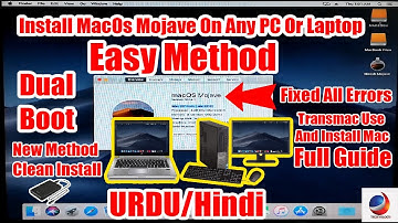 Install MacOs Mojave Clean On Windows PC Dual Boot Urdu/Hindi | MacOs Installation On Window PC 2021