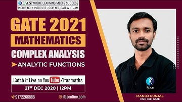 GATE 2021 | MATHEMATICS | COMPLEX ANALYSIS | L01: Analytic Functions