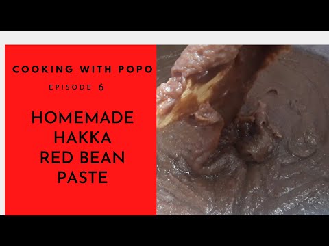 Ep 6: Cooking with Popo - Homemade Hakka Red Bean Paste | 红豆沙