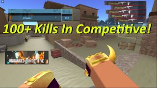 100+ Kills In Unranked Competitive! (Counter Blox)