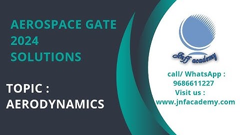 GATE 2024 Aerospace Engineering Aerodynamics questions and solutions /JNFF Academy