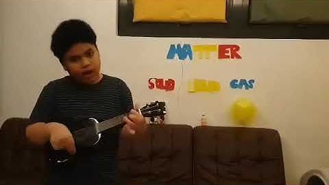 "The Matter Song": IICMS - Science Performance Task by Raphael Regidor Alba