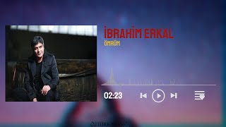 İbrahim Erkal - Ömrüm (ÖM Trap Remix) Resimi