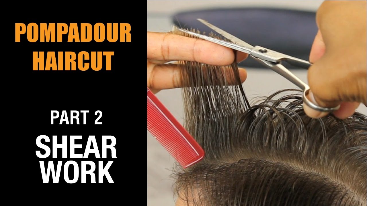 Men's Pompadour Haircut Tutorial Shear WorkP2 YouTube